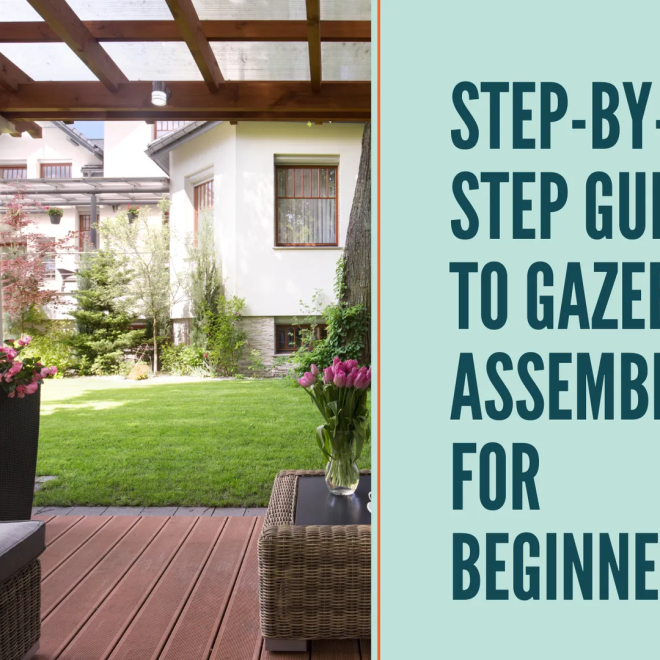 Step-by-Step Guide to Gazebo Assembly for Beginners