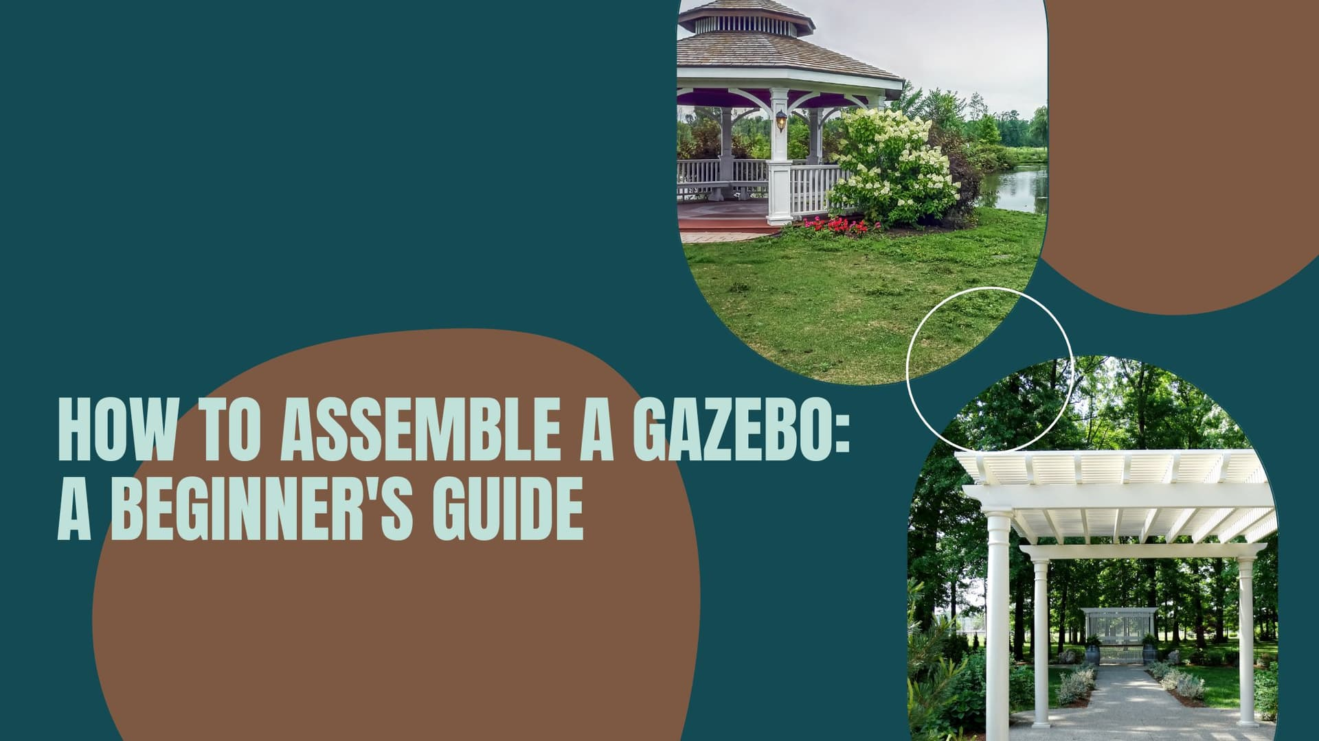 How to Assemble a Gazebo: A Beginner’s Guide