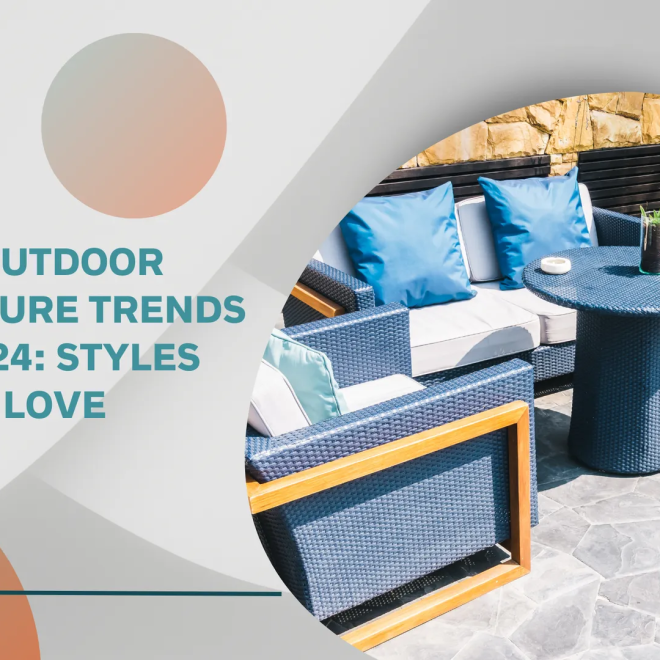 Top 5 Outdoor Furniture Trends