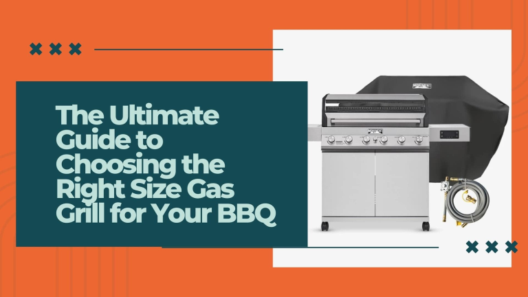 What Size Gas Grill Do I Need? Complete Buying Guide