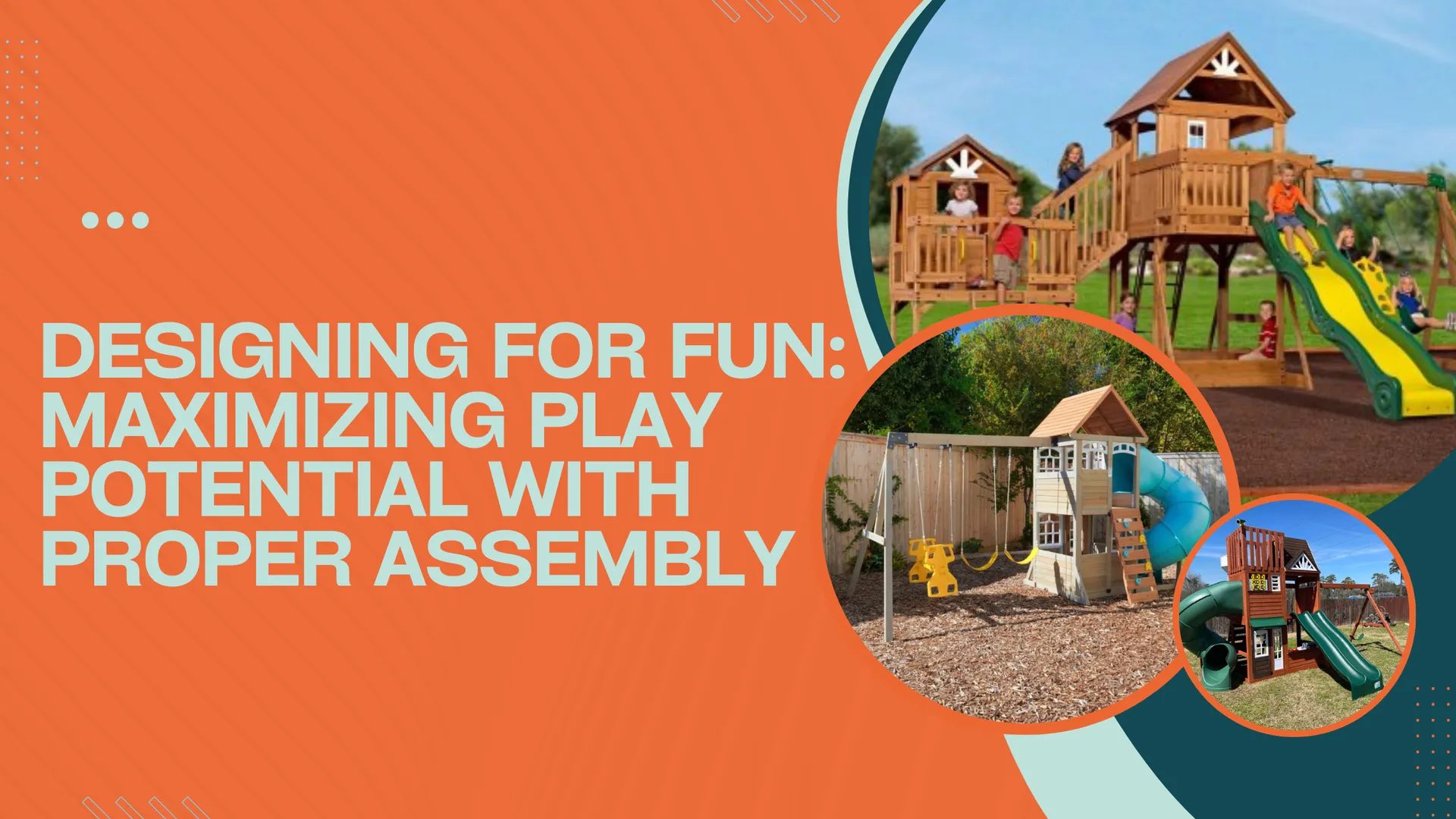 Designing for Fun: Maximizing Play Potential with Proper Assembly