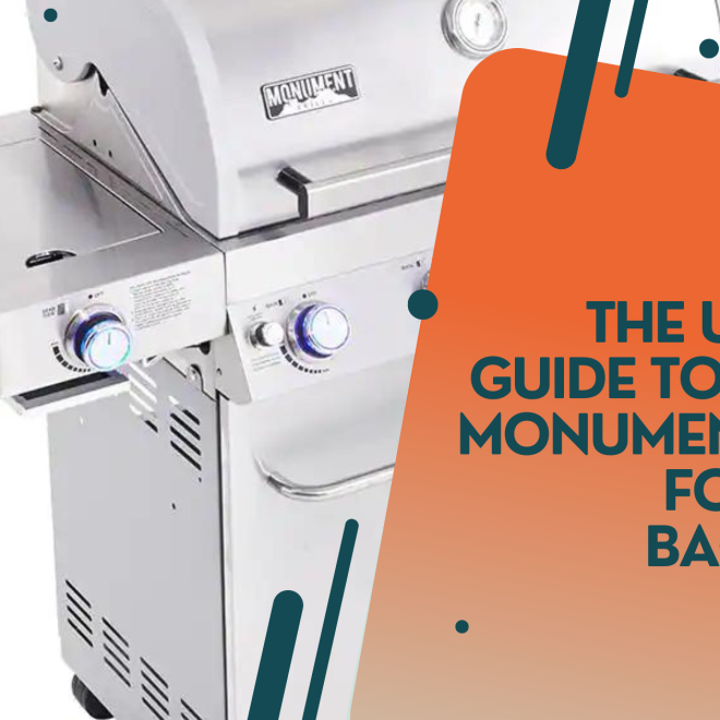 The Ultimate Guide to Buying Monument Grills for Your Backyard