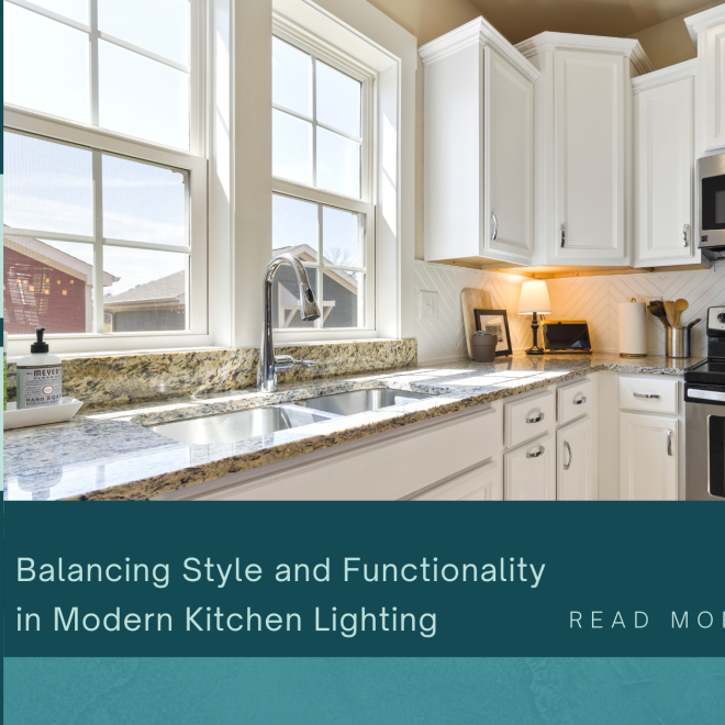 Balancing Style and Functionality in Modern Kitchen Lighting