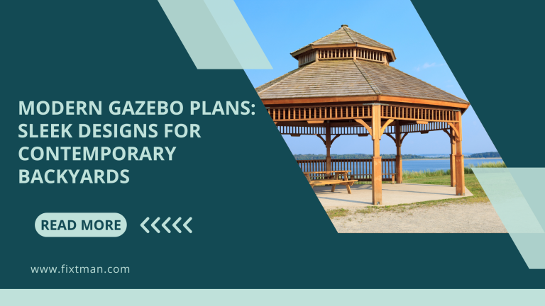 Modern Gazebo Plans: Sleek Designs for Contemporary Backyards