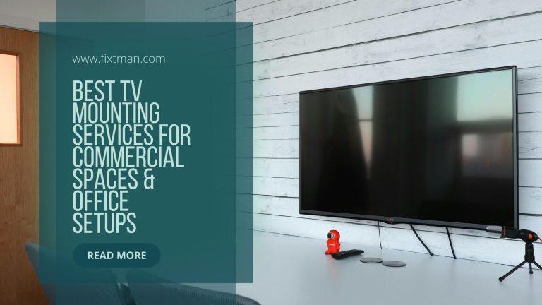 Best TV Mounting Services for Commercial Spaces & Office Setups