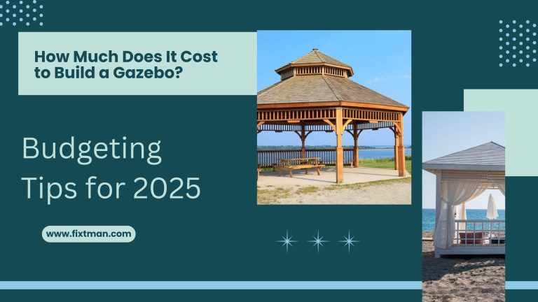 How Much Does It Cost To Build a Gazebo?Budgeting Tips For 2025