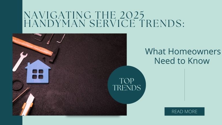 Handyman Service Trends Every Homeowner Should Know