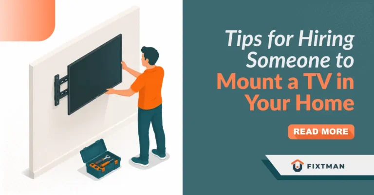 Essential Tips for Hiring Someone to Mount a TV in Your Home