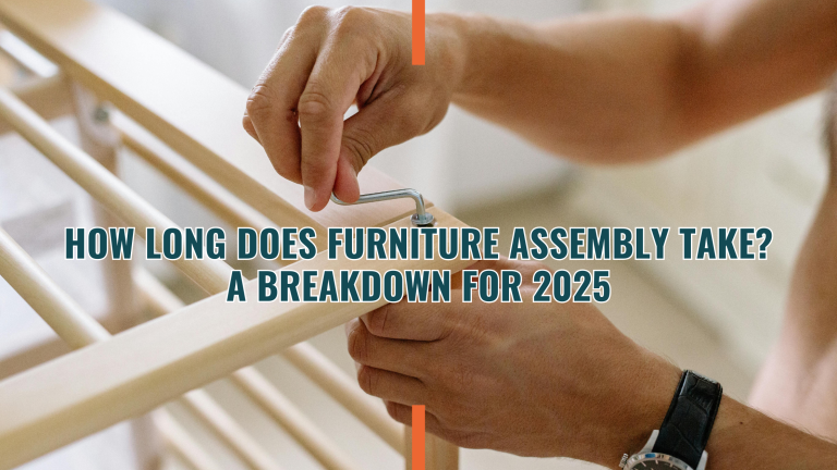 How Long Does Furniture Assembly Take? Average Time by Furniture Type