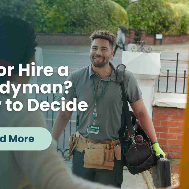 DIY or Hire a Handyman? How to Decide