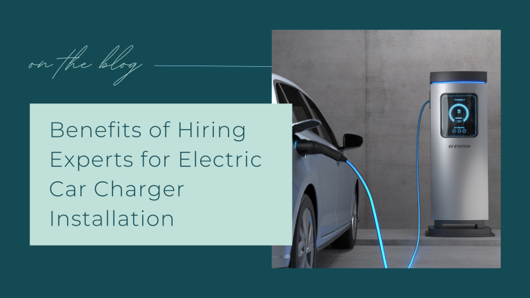 Benefits of Hiring Experts for Electric Car Charger Installation