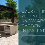 Everything You Need to Know About Garden Installation