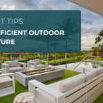 Expert Tips for Efficient Outdoor Furniture