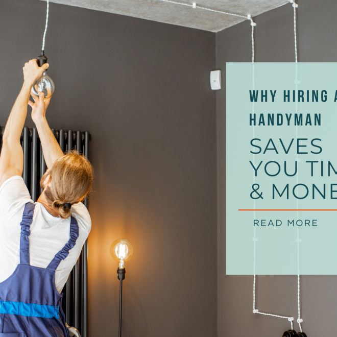 Why Hiring a Local Handyman Saves You Time and Money