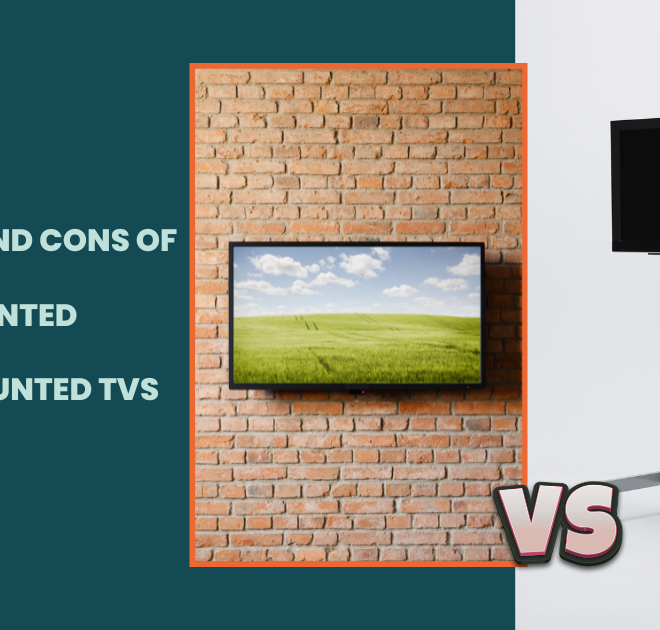 The Pros and Cons of Wall-Mounted vs. Stand-Mounted TVs