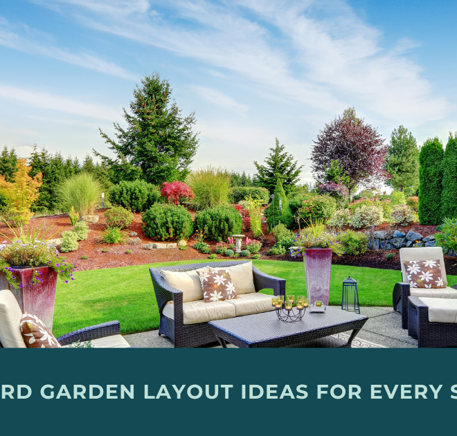 Backyard Garden Layout Ideas for Every Size Yard