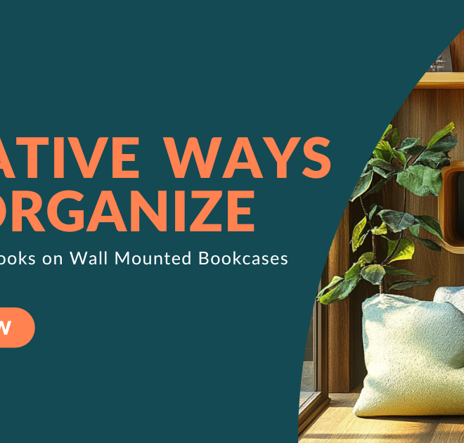 Creative Ways to Organize Your Child’s Books on Wall Mounted Bookcases