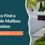 How to Find a Reliable Mailbox Installation Service Near You