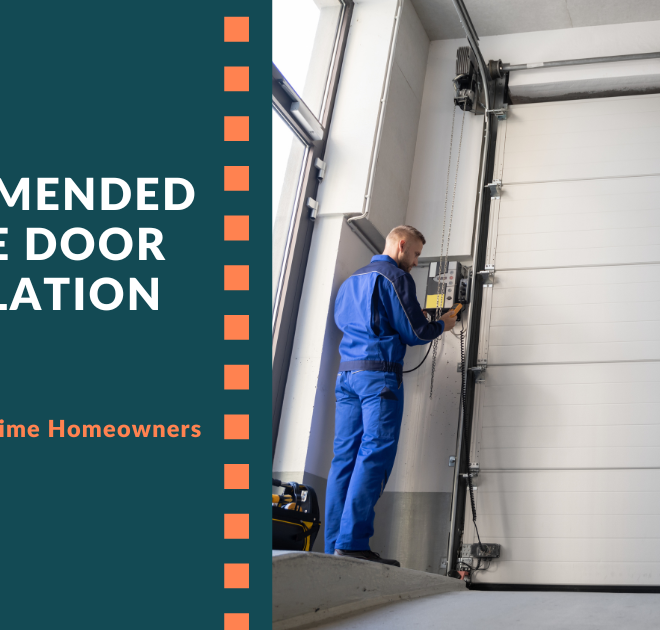 Expert Recommended Garage Door Installation Tips for First Time Homeowners