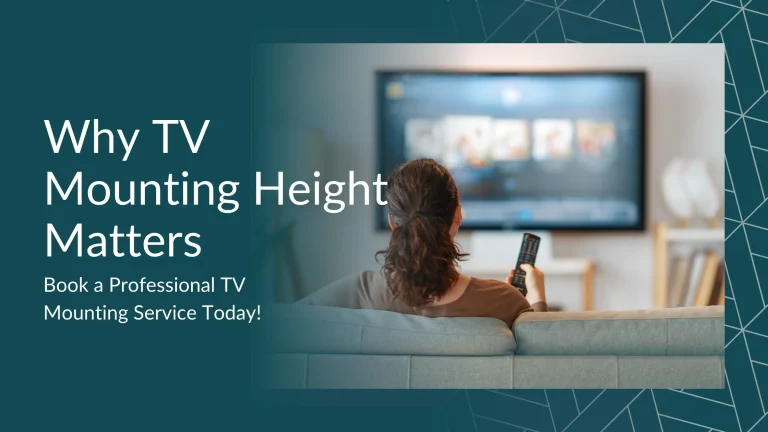 How High Should a TV Be Mounted for Comfortable Viewing?