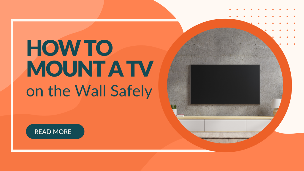 How to Mount a TV Safely