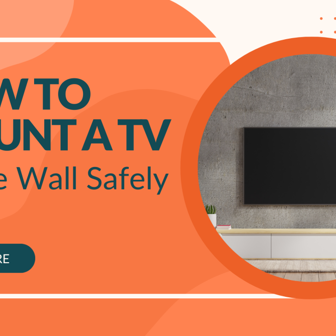 How to Mount a TV on the Wall Safely