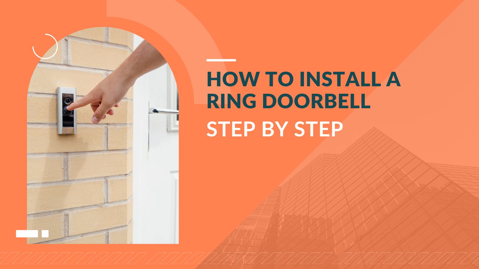 How to Install a Ring Doorbell Step by Step