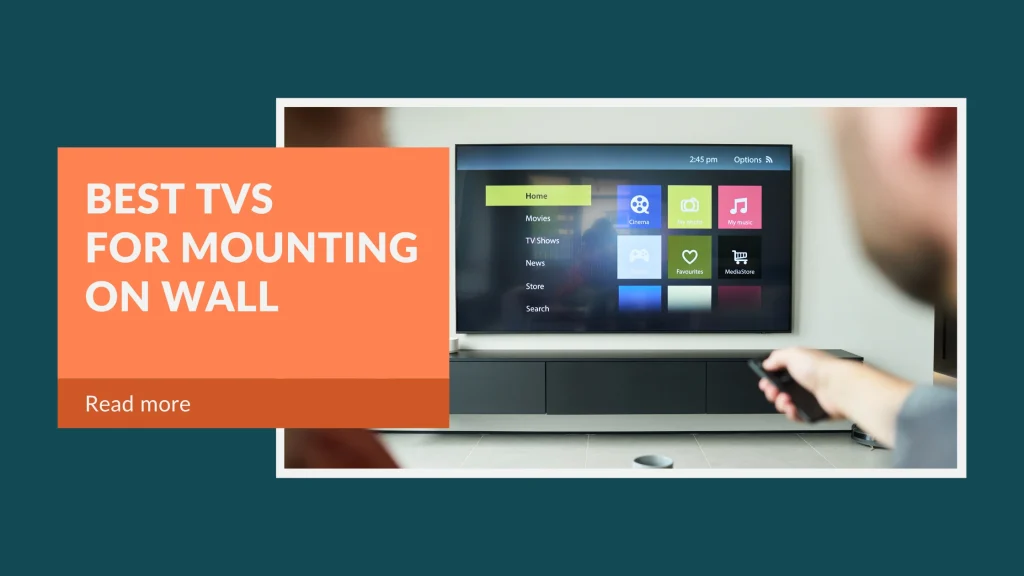 best tvs for mounting on wall