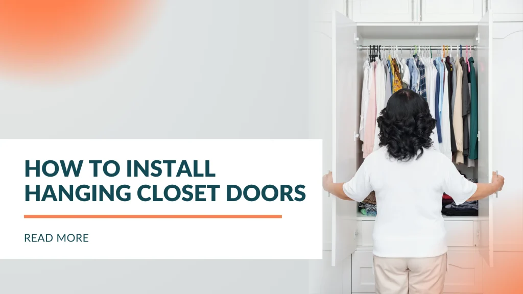 How to Install Hanging Closet Doors the Right Way