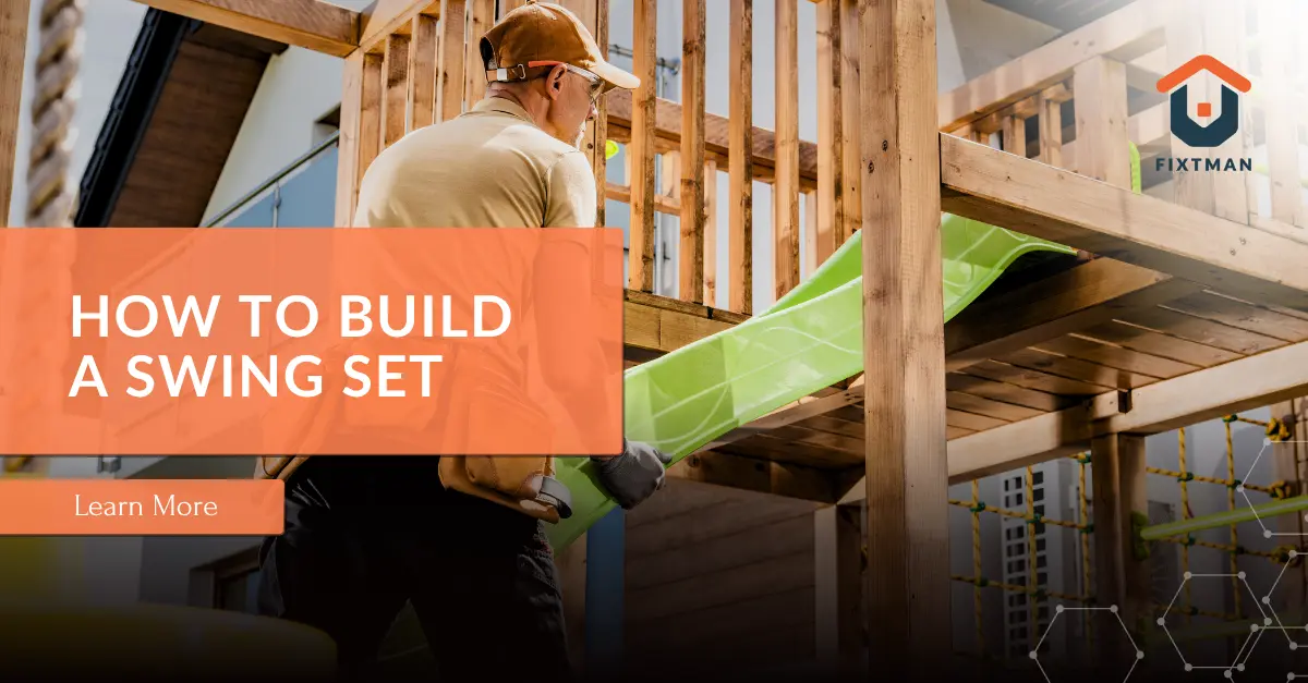 How to Build a Swing Set That's Strong, Safe, and Built to Last