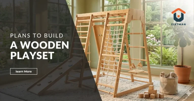 The Best Plans to Build a Wooden Playset in 2026