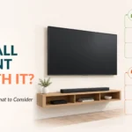 Is a TV Wall Mount Worth It? Pros, Cons, and What to Consider 