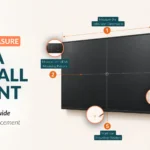How to Measure for a TV Wall Mount: The Complete Guide to Perfect TV Placement