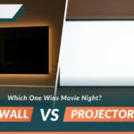 TV Wall vs Projector: Which Is Best for Your Home Entertainment?